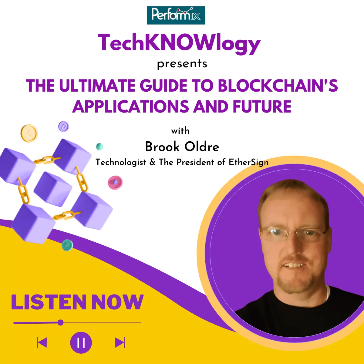 Graphic promoting TechKNOWlogy episode featuring Brook Oldre discussing blockchain applications and future.