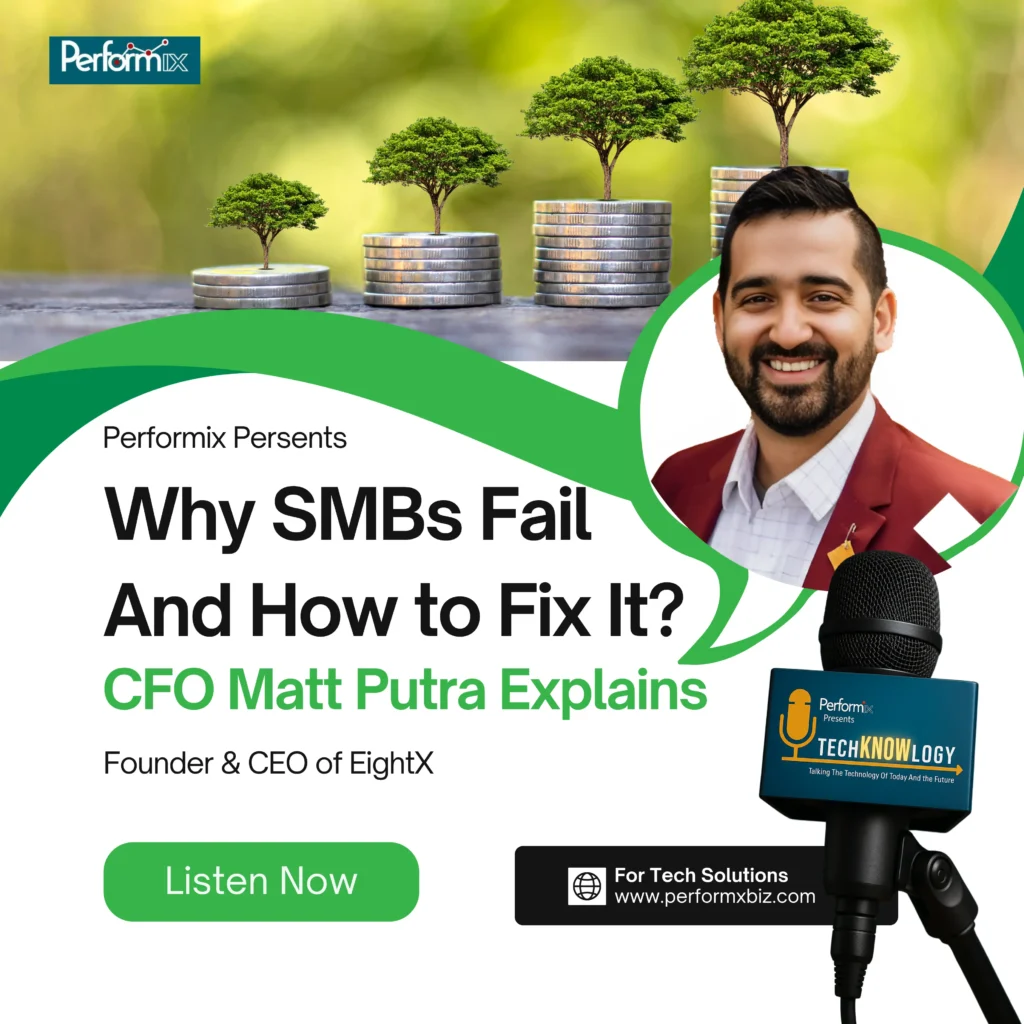 Why SMBs Fail — And How to Fix It: CFO Matt Putra Explains